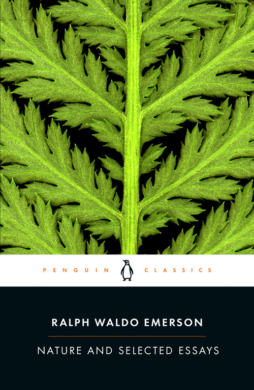 Nature and Selected Essays by Ralph Waldo Emerson, Larzer Ziff, Larzer Ziff, 9780142437629
