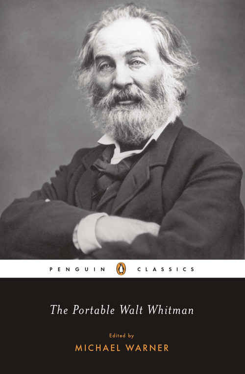 The Portable Walt Whitman by Walt Whitman, Michael Warner, 9780142437681