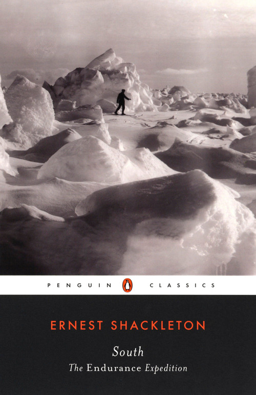 South (The Endurance Expedition) by Ernest Shackleton, Fergus Fleming, Frank Hurley, 9780142437797