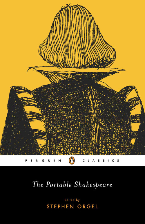 The Portable Shakespeare by William Shakespeare, Stephen Orgel, 9780142437940