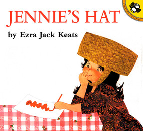 Jennie's Hat by Ezra Jack Keats, Ezra Jack Keats, 9780142500354
