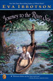 Journey to the River Sea by Eva Ibbotson, Kevin Hawkes, 9780142501849