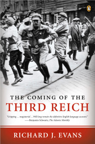 The Coming of the Third Reich by Richard J. Evans, 9780143034698