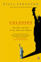 Colossus (The Rise and Fall of the American Empire) by Niall Ferguson, 9780143034797