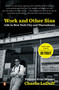 Work and Other Sins (Life in New York City and Thereabouts) by Charlie LeDuff, 9780143034940