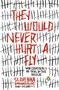 They Would Never Hurt a Fly (War Criminals on Trial in The Hague) by Slavenka Drakulic, 9780143035428