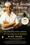 The Mind at Work (Valuing the Intelligence of the American Worker) by Mike Rose, 9780143035572