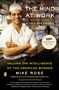 The Mind at Work (Valuing the Intelligence of the American Worker) by Mike Rose, 9780143035572