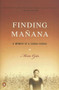 Finding Manana (A Memoir of a Cuban Exodus) by Mirta Ojito, 9780143036609