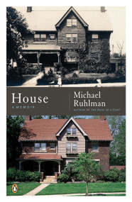 House (A Memoir) by Michael Ruhlman, 9780143036647