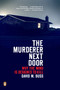 The Murderer Next Door (Why the Mind Is Designed to Kill) by David M. Buss, 9780143037057