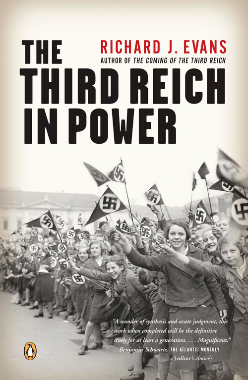 The Third Reich in Power by Richard J. Evans, 9780143037903