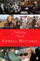 Talking Back (. . . to Presidents, Dictators, and Assorted Scoundrels) by Andrea Mitchell, 9780143038733
