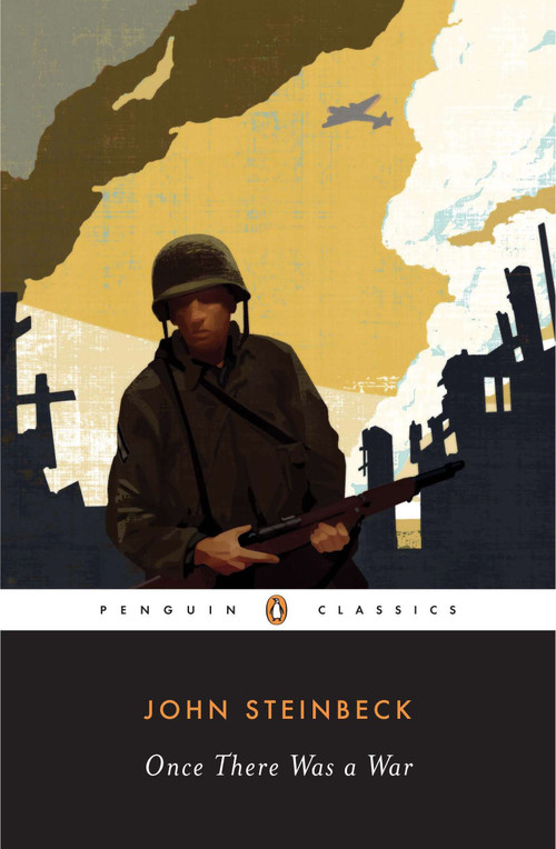 Once There Was a War by John Steinbeck, Mark Bowden, 9780143104797