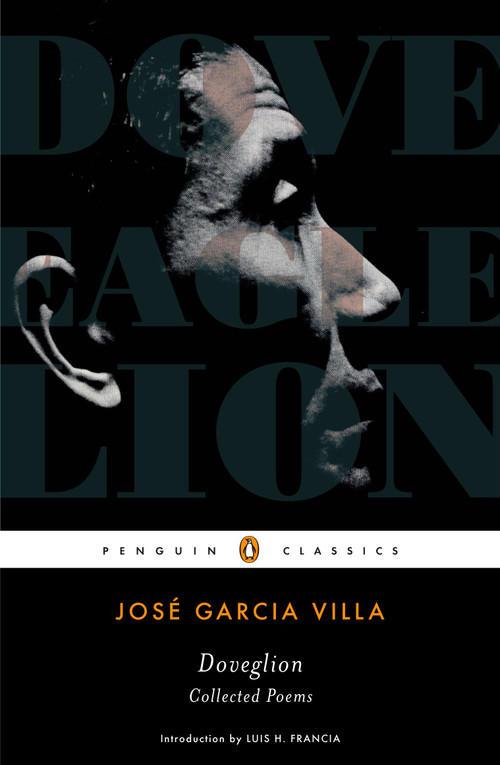 Doveglion: Collected Poems by Jose Garcia Villa, John Edwin Cowen, Luis H. Francia, 9780143105350