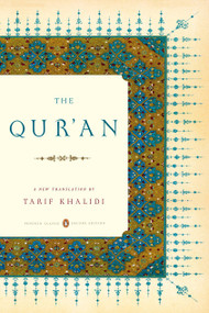 The Qur'an ((Penguin Classics Deluxe Edition)) by Tarif Khalidi, Tarif Khalidi, 9780143105886