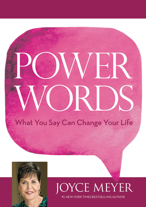 Power Words (What You Say Can Change Your Life) by Joyce Meyer, 9781455587889