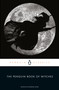 The Penguin Book of Witches by Katherine Howe, Katherine Howe, Katherine Howe, 9780143106180