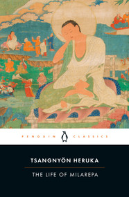 The Life of Milarepa by Tsangnyön Heruka, Andrew Quintman, Donald S. Lopez, Jr., 9780143106227