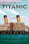 Titanic, First Accounts ((Penguin Classics Deluxe Edition)) by Various, Tim Maltin, Tim Maltin, Nicholas Wade, 9780143106623