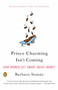 Prince Charming Isn't Coming (How Women Get Smart About Money) by Barbara Stanny, 9780143112051
