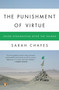 The Punishment of Virtue (Inside Afghanistan After the Taliban) by Sarah Chayes, 9780143112068