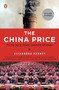 The China Price (The True Cost of Chinese Competitive Advantage) by Alexandra Harney, 9780143114864