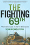 The Fighting 69th (From Ground Zero to Baghdad) by Sean Michael Flynn, 9780143114925