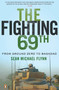 The Fighting 69th (From Ground Zero to Baghdad) by Sean Michael Flynn, 9780143114925