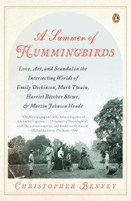 A Summer of Hummingbirds by Christopher Benfey, 9780143115083