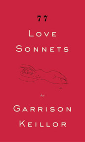 77 Love Sonnets by Garrison Keillor, 9780143115274
