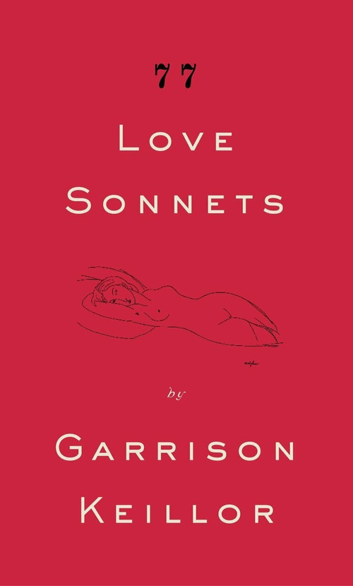 77 Love Sonnets by Garrison Keillor, 9780143115274