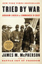 Tried by War (Abraham Lincoln as Commander in Chief) by James M. McPherson, 9780143116141