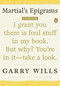 Martial's Epigrams (A Selection) by Garry Wills, 9780143116271