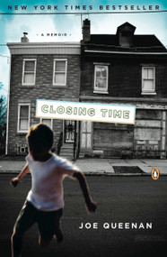 Closing Time (A Memoir) by Joe Queenan, 9780143116684