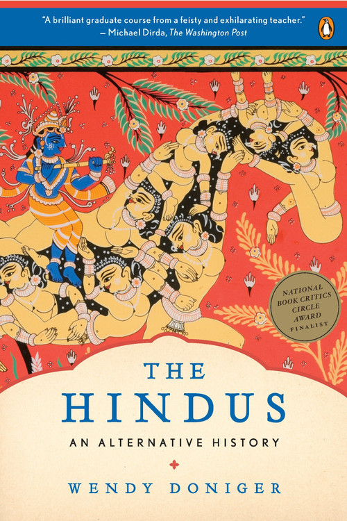 The Hindus (An Alternative History) by Wendy Doniger, 9780143116691