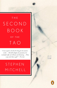 The Second Book of the Tao by Stephen Mitchell, 9780143116707