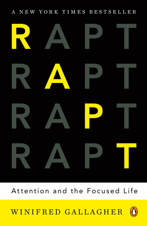 Rapt (Attention and the Focused Life) by Winifred Gallagher, 9780143116905