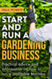 Start and Run a Gardening Business, 3rd Edition by Paul Power, 9781472119964