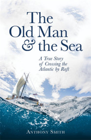 The Old Man and the Sea by Anthony Smith, 9781472121134
