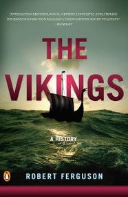 The Vikings (A History) by Robert Ferguson, 9780143118015