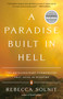 A Paradise Built in Hell (The Extraordinary Communities That Arise in Disaster) by Rebecca Solnit, 9780143118077