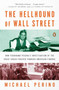 The Hellhound of Wall Street (How Ferdinand Pecora's Investigation of the Great Crash Forever Changed American  Finance) by Michael Perino, 9780143120032