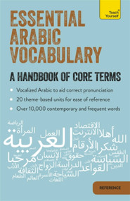 Essential Arabic Vocabulary (A Handbook of Core Terms) by Mourad Diouri, 9781473600591
