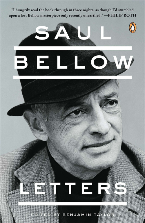 Saul Bellow (Letters) by Saul Bellow, Benjamin Taylor, 9780143120469