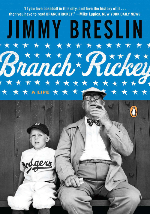 Branch Rickey (A Life) by Jimmy Breslin, 9780143120476