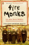 Fire Monks (Zen Mind Meets Wildfire) by Colleen Morton Busch, 9780143121374