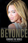 Beyoncé: Running the World: The Biography by Anna Pointer, 9781473607354