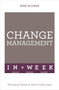 Successful Change Management in a Week: Teach Yourself by Mike Bourne, 9781473608535