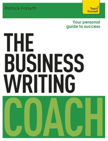 The Business Writing Coach by Patrick Forsyth, 9781473608849
